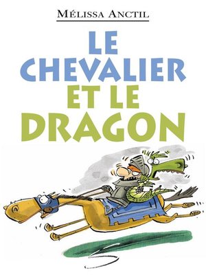 cover image of Le chevalier et le dragon